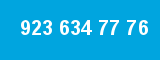 923 634 77 76